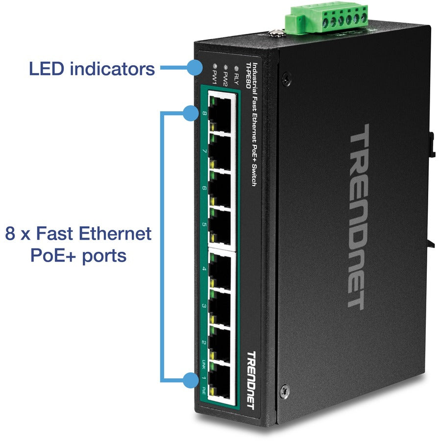 TRENDnet 8-Port Industrial Fast Ethernet PoE+ DIN-Rail Switch;TI-PE80;8 x Fast Ethernet PoE+ Ports;IP30 Network Unmanaged Switch;200W PoE Power Budget; 1.6Gbps Switching Capacity; Lifetime Protection TI-PE80