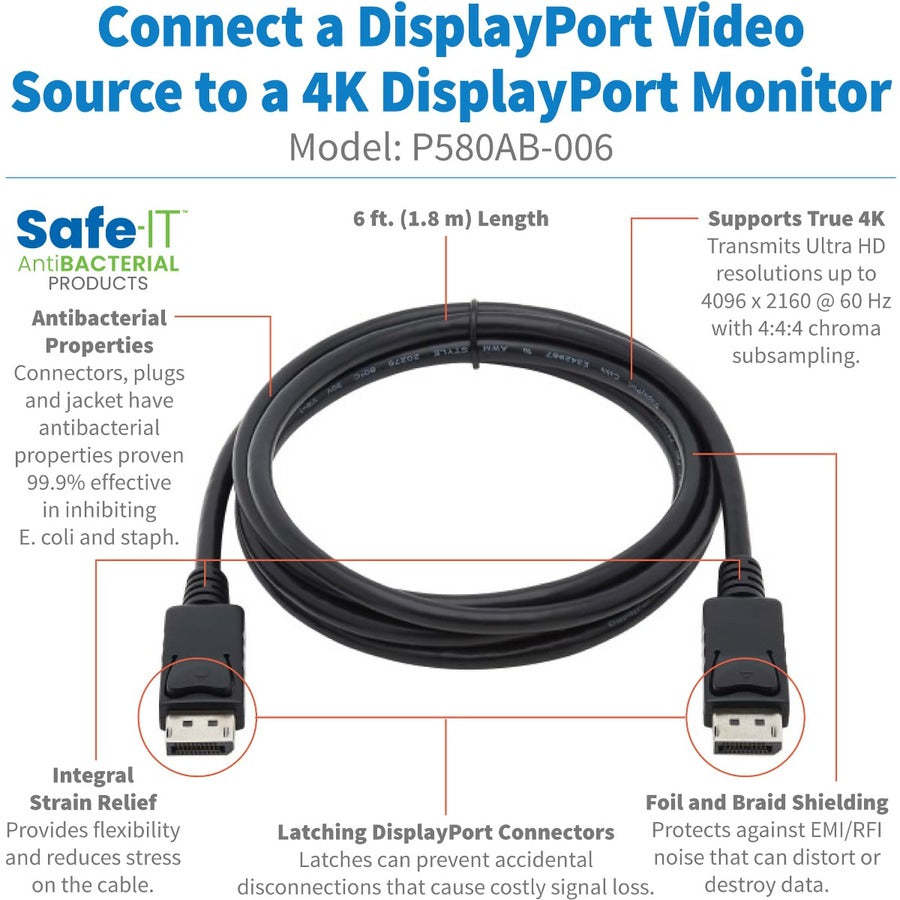 Eaton Tripp Lite Series Safe-IT High-Speed DisplayPort Antibacterial Cable with Latching Connectors (M/M), UHD 4K 60 Hz, 6 ft. (1.83 m) P580AB-006