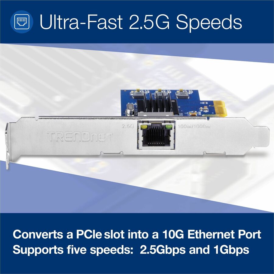 TRENDnet 2.5Gase-T PCIe Network Adapter; Standard and Low-Profile Brackets Included; Windows; Server; Linux and Vmware Esxi 6.X; 5.X; TEG-25GECTX TEG-25GECTX